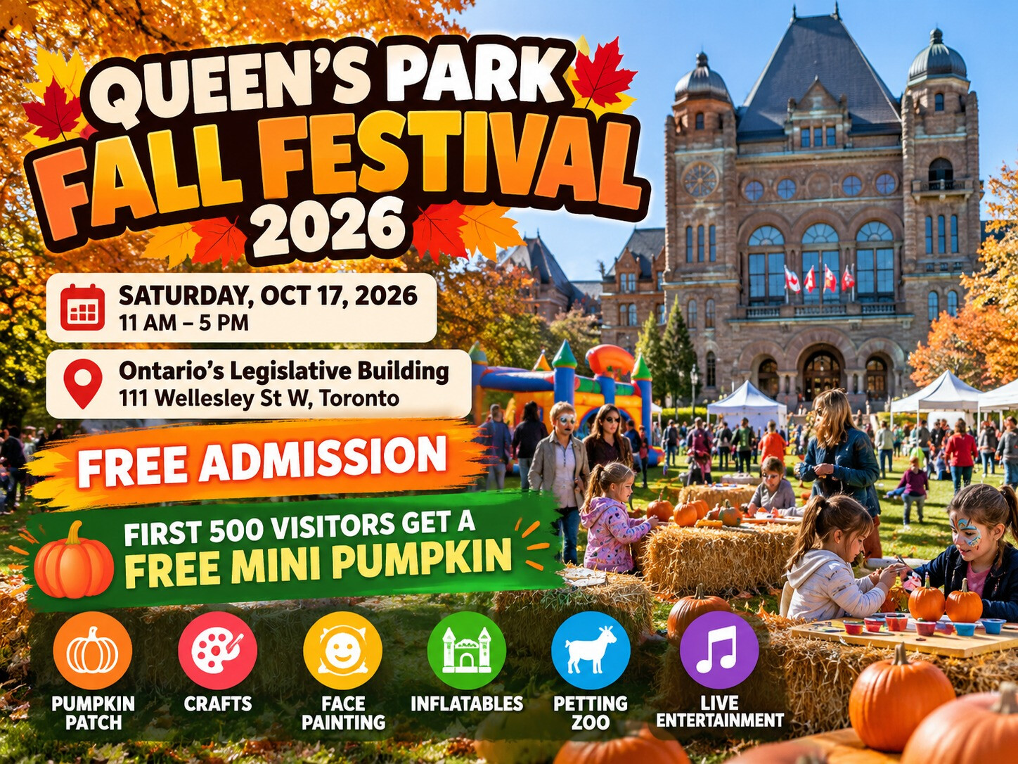 Queen’s Park Fall Festival with free admission, family activities and free mini pumpkin giveaway.