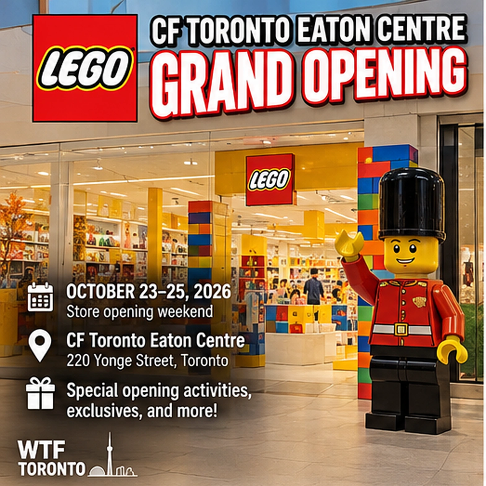 LEGO Eaton Centre grand-opening poster showing the store opening weekend and CF Toronto Eaton Centre.